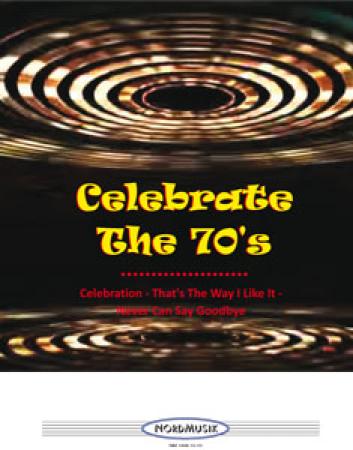 Celebrate the 70's, Ralf Schwarzien, Akkordeon-Orchester, Medley, Potpourri, 70er-Jahre, Mega-Hits, mittelschwer-schwer, Akkordeon Noten