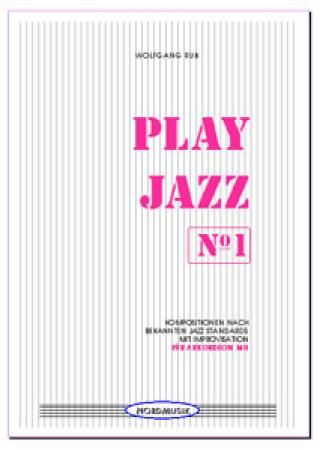 Play Jazz No. 1, Wolfgang Ruß, Akkordeonsolo, Standardbass MII, Spielheft, Soloband, Jazz-Standards, Jazzakkordeon, changes, ausnotierte Improvisationen, mittelschwer, Akkordeon Noten