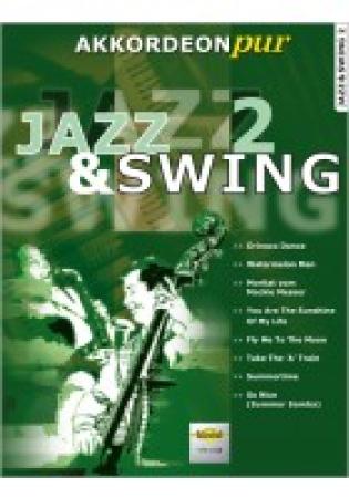 Jazz & Swing 2, Hans-Günther Kölz, Akkordeon-Solo, Standardbass MII, Spielheft, Soloband, ​Klassiker, mittelschwer, Akkordeon pur, Akkordeon Noten
