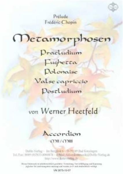 Metamorphosen, Frédéric Chopin, Werner Heetfeld, Spielstück, Akkordeon-Solo, Standardbass MII, Melodiebass MIII, schwer, Akkordeon Noten