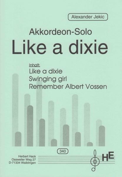 Like a Dixie, Alexander Jekic, Akkordeon-Solo, Jazz, Soloband, Spielheft, mittelschwer-schwer, Akkordeon Noten