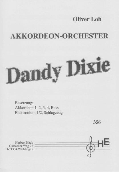 Dandy Dixie, Oliver Loh, Akkordeon-Orchester, Dixieland, New-Orleans-Stil, mittelschwer, Originalmusik, Originalkomposition, Akkordeon Noten