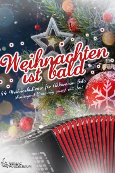 Weihnachten ist bald, Alexander Jekic, Akkordeon-Solo, Standardbass MII, Spielheft, Soloband, leicht-mitelschwer, Weihnachtslieder, Akkordeon Noten, Cover