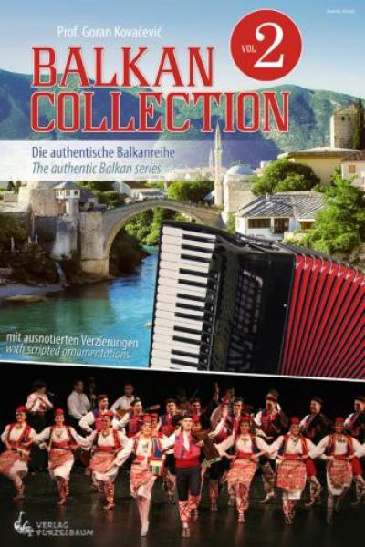 Balkan Collection Vol 2, Goran Kovačević, Akkordeon-Solo, Standardbass MII, Spielheft, Soloband, leicht-mittelschwer, Folklore, Volksmusik, Südosteuropa, Akkordeon Noten