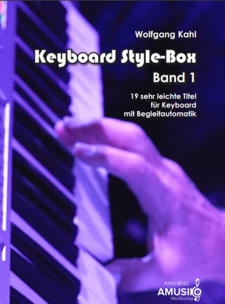 Keyboard Style-Box Band 1, Wolfgang Kahl, Keyboard-Solo, Spielheft, Begleitautomatik, Keyboard spielen lernen, sehr leicht, Keyboard Noten, Cover