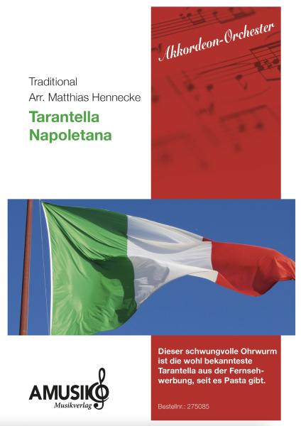 Tarantella Napoletana, Matthias Hennecke, Akkordeon-Orchester, traditionelle Weise, Italien, Miracoli ist fertig, mittelschwer, Akkordeon Noten, Cover