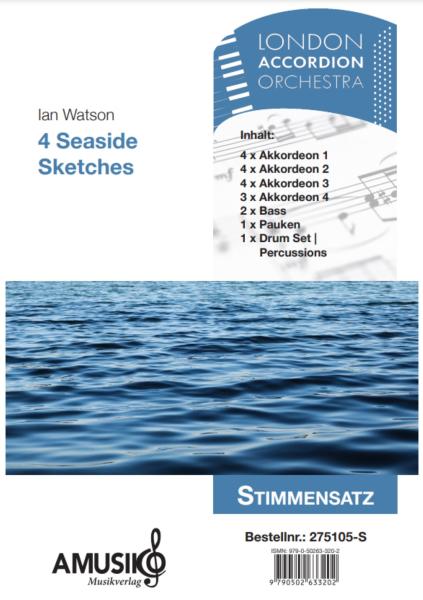 4 Seaside Sketches, Ian Watson, Akkordeon-Orchester, typisch britisch, verregneter Urlaub am Meer, in 4 Sätzen, Originalkomposition, Auftragskomposition, Mittelstufe, mittelschwer, Originalmusik, Akkordeon Noten, Stimmensatzdeckblatt