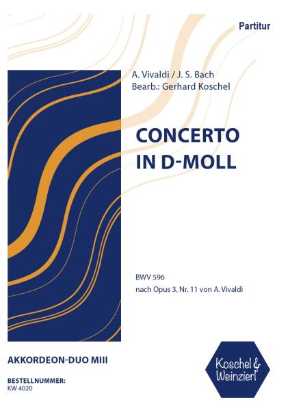 Concerto in d-Moll, Antonio Vivaldi, Johann Sebastian Bach, Gerhard Koschel, Akkordeon-Duo, Akkordeon-Noten, Melodiebass MIII, mittelschwer-schwer
