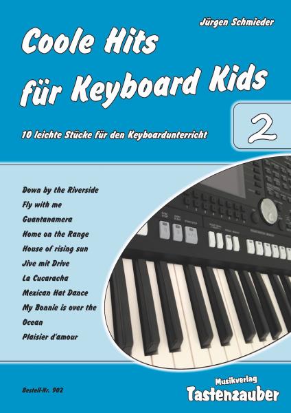 Coole Hits für Keyboard Kids Band 2, Jürgen Schmieder, Spielheft für Keyboard-Solo, leicht, moderner Keyboardunterricht, Anfänger, Keyboardnoten, Cover