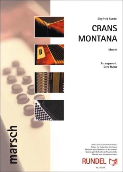 Crans Montana, Siegfried Rundel, Gerd Huber, Akkordeonorchester, Marsch, Konzertmarsch, leicht-mittelschwer, Akkordeon Noten, Cover