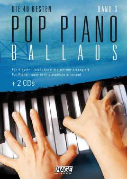 Die 40 besten Pop Piano Ballads 3, Gerhard Kölbl, Klavier, Spielheft, Soloband, Popballaden, mit 2 Audio-CDs, leicht-mittelschwer, Fortgeschrittene, Klavier Noten, Cover