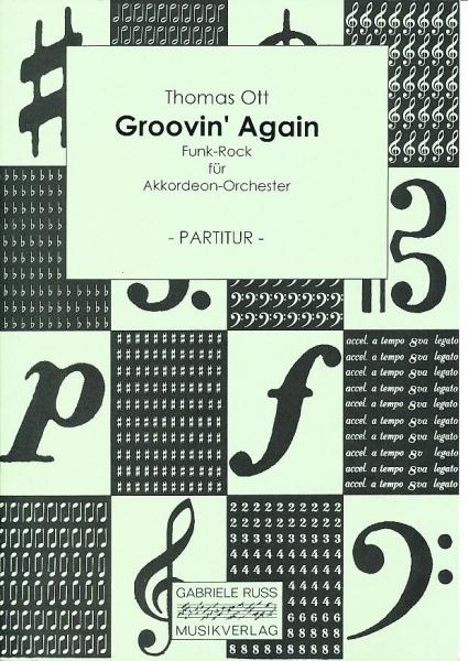 Groovin' Again, Thomas Ott, Akkordeon-Orchester, Funk-Rock, Originalkomposition, mittelschwer, Akkordeon Noten