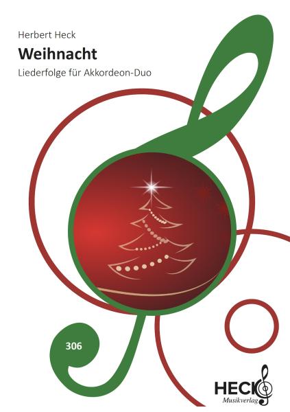 Weihnacht, Akkordeon-Duo, Herbert Heck, Spielheft, Duo-Band, Weihnachtslieder, leicht-mittelschwer, Akkordeon Noten, Cover