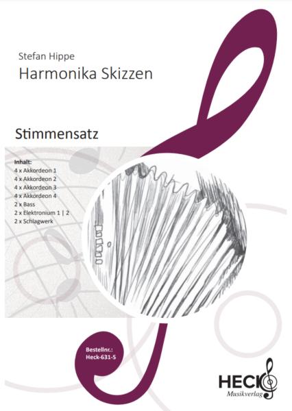 Harmonika Skizzen, Stefan Hippe, Akkordeonorchester, ​sehr schwer, Höchststufe, Wertungsstück, Wettbewerbsliteratur, Originalmusik, Originalkomposition, Auftragskomposition, Akkordeon Noten, Stimmensatzdeckblatt