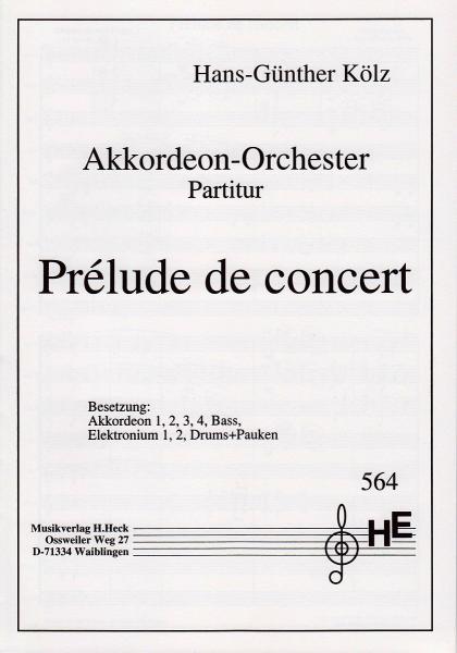 Prélude de Concert, Hans-Günther Kölz, Akkordeonorchester, mittelschwer, Originalkomposition, Originalmusik, Konzertstück, Akkordeon Noten
