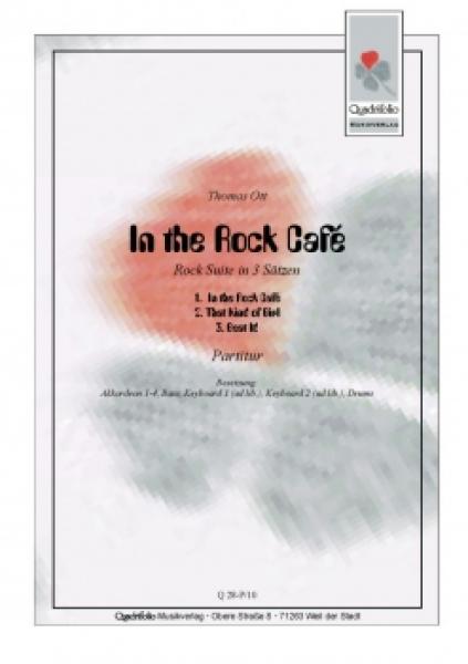 In The Rock Café, Thomas Ott, Rock-Suite in 3 Sätze, Akkordeonorchester, leicht-mittelschwer, Jugendorchester, Akkordeon Noten