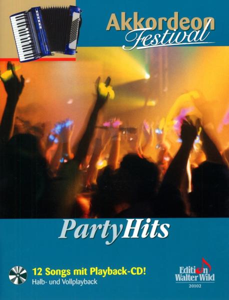 Party Hits, Arturo Himmer, Akkordeon-Solo, Standardbass MII, Spielheft, Soloband, mit Playback-CD, Partykracher, Stimmungslieder, mittelschwer, Akkordeon Noten, Cover