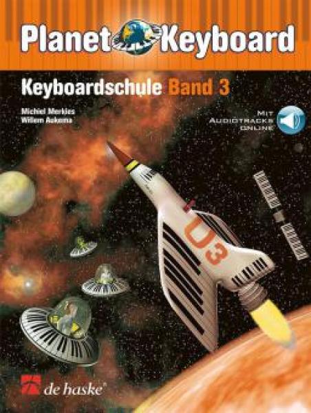 Planet Keyboard Band 3, Michiel Merkies, Willem Aukema, Keyboardschule, Schulwerk, Lehrwerk, moderner Keyboardunterricht, mit Online-Audio, leicht, Anfänger, Keyboard spielen lernen, Keyboard Noten, Cover