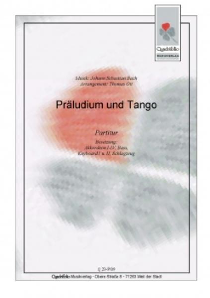 Präludium und Tango, Johann Sebastian Bach, Thomas Ott, Akkordeon-Orchester, mittelschwer, Tango-Nuevo, Akkordeon Noten