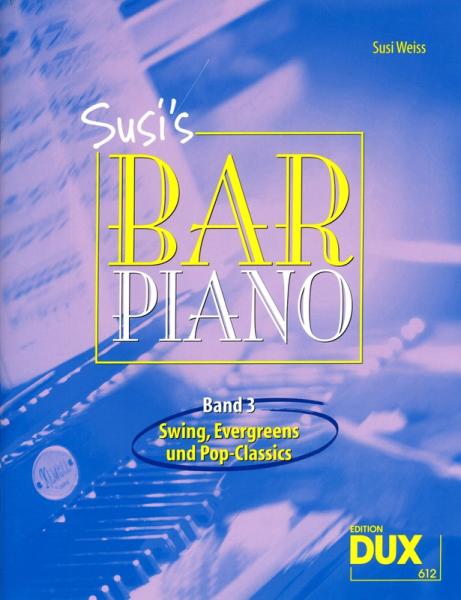 Susi's Bar Piano Vol. 3, Susi Weiss, Klavier-Solo, Piano-Solo, Spielheft, Soloband, Klassiker der Barmusik, Swing, Evergreens, Pop-Classics, mittelschwer, Klavier Noten, Cover