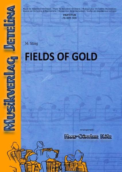 Fields of Gold, Sting, Hans-Günther Kölz, Akkordeonorchester, Ballade, Weltstar, 90er, mittelschwer, Akkordeon Noten, Cover