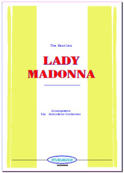 Lady Madonna, The Beatles, John Lennon, Paul McCartney, Rudi Braun, Akkordeon-Orchester, Rocktitel, Rocknummer, mittelschwer, Akkordeon Noten