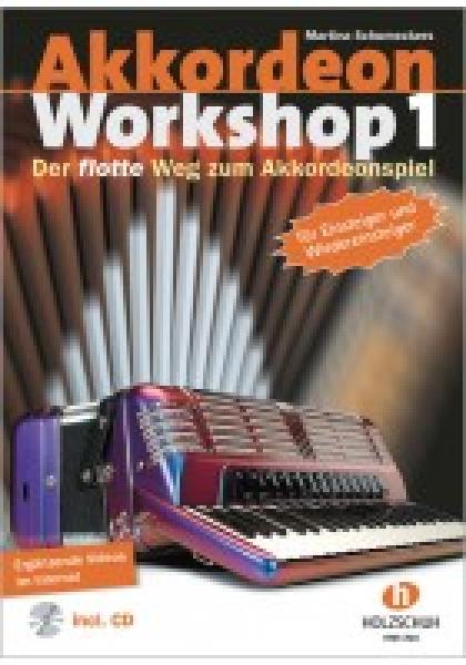 Akkordeon Workshop 1, Martina Schumeckers, ​Schulwerk für Akkordeon, Lehrwerk, mit vielen Liedern, Akkordeon spielen lernen, Anfänger, Wiedereinsteiger, Akkordeon Noten