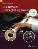 Crashkurs Liedbegleitung Klavier, Manfred Rückemesser, Lehrbuch mit Noten und Video-Tutorials, Basics, einfache Spielbarkeit, Volkslied, Folk Song, Pop-Klassiker, Chart-Hit
