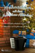 Weihnachten mit dem Melodiebass-Akkordeon, Alexander Jekic,, Akkordeon-Solo, Melodiebass MIII, Freebass, Spielheft, Soloband, Weihnachten, Weihnachtslieder, leicht, Akkordeon Noten