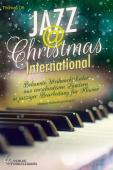 Jazz@Christmas International, Thomas Ott, Klavier, Spielheft, Soloband, internationale Weihnachtslieder, Weihnachtsnoten, Jazz, mittelschwer, Klavier Noten, Cover