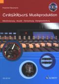 Crashkurs Musikproduktion