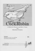 Cock Robin (Chor), Brent Mc Call, gemischter Chor, Akkordeonorchester, Ballade, mittelschwer, Originalkomposition, Originalmusik, Akkordeon Noten