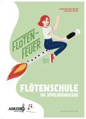 Flötenfeuer D1, Laura Bethge-Meyer, ​Günther Meyer, moderne Flötenschule, Spielmannszug-Flöte, digitale Inhalte, Play-Alongs