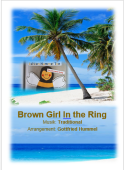 Brown Girl In The Ring, Gottfried Hummel, Akkordeonorchester, karibischer Traditional, Coverversion, Boney M., leicht-mittelschwer, Easy-Stimme, Unterhaltungsmusik, U-Mucke, Akkordeon Noten