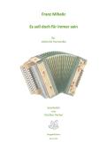 Es soll doch für immer sein | Einzelausgabe für Steirische Harmonika