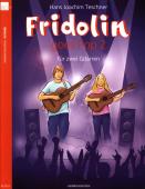 Fridolin goes Pop Band 2, Hans Joachim Teschner, Spielheft für 2 Gitarren, Gitarren-Duo, Spielband, gemeinsam musizieren, Rock, Pop, Ragtime-Blues, Bluesimprovisation, leicht-mittelschwer, Gitarren Noten, Gitarre spielen lernen, Cover