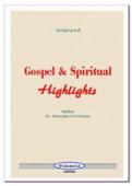 Gospel & Spiritual Highlights, Wolfgang Ruß, Akkordeon-Orchester, Medley, Potpourri, Gospel-Medley, Konzertstück, mittelschwer, Akkordeon Noten, Cover