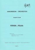 Ferien-Polka, Herbert Heck, Akkordeon-Orchester, leicht+, Originalkomposition, Originalmusik, Akkordeon Noten