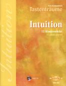 Intuition, Anne Terzibaschitsch, Klavier, Spielheft, Soloband, mit CD, romantische Originalkompositionen, mittelschwer, Originalmusik, Klavier Noten