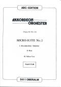 Micro-Suite Nr. 2, Wolfgang Ruß-Plötz, Akkordeon-Orchester, Akkordeon-Ensemble, Suite in 3 Sätzen, Originalkomposition, Konzertstück, Wertungsstück, Wettbewerbsliteratur, mittelschwer, Mittelstufe, Akkordeon Noten