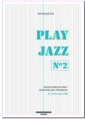 Play Jazz No. 2, Wolfgang Ruß, Akkordeonsolo, Standardbass MII, Spielheft, Soloband, Jazz-Standards, Jazzakkordeon, changes, ausnotierte Improvisationen, mittelschwer-schwer, Akkordeon Noten, Cover