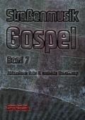 Straßenmusik Band 7 - Gospel