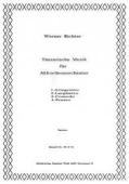 Tänzerische Musik, Werner Richter, Akkordeon-Ensemble, Akkordeon-Orchester, Suite in 4 Sätzen, leicht-mittelschwer, Mittelstufe, Wettbewerbsliteratur, Wettbewerbsnoten, Wertungsstück, Originalkomposition, Originalmusik, Akkordeon Noten, Cover