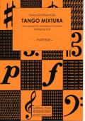 Tango Mixtura, Hans-Günther Kölz, Wolfgang Ruß, Akkordeon-Orchester, Akkordeon-Ensemble, Quintett, Konzertstück, Wettbewerbsstück, Wettbewerbsliteratur, Wertungsstück, schwer, Oberstufe, Akkordeon Noten, Cover