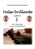 Valse brillante, Frédéric Chopin, Gottfried Hummel, Akkordeonorchester, Klavierwalzer, ​3/4 Takt, Walzernoten, leicht-mittelschwer, Akkordeon Noten