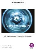 Conversation | für dreistimmiges Percussion-Ensemble