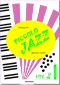 Piccolo Jazz - Band 2, Wolfgang Ruß, Akkordeon-Solo, Standardbass MII, Spielheft, Soloband, erste Schritte, Jazzakkordeon, leicht-mittelschwer, Akkordeon Noten
