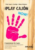 iPlay Cajón NOW!, Prof. José J. Cortijo, Marc Küsters, Cajón, Spielheft für Cajón, Online-Material, Playalongs, verschiedene Stile, verschiedene Rhythmen, verschiedene Schwierigkeitsgrade, Cajón spielen lernen, Cajónunterricht, Selbststudium, Cajón Noten,