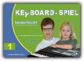 Keyboard-Spiel kinderleicht 1, Marianne Baldauf, Schulwerk für Keyboard, Keyboardschule, Anfänger, Keyboardunterricht, sehr leicht, Keyboard Noten