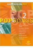 Pop Songs 2, Hans-Günther Kölz, Akkordeon-Solo, Standardbass MII, Spielheft, Soloband, ​Popsongs, Welthits, mittelschwer, Akkordeon pur, Akkordeon Noten